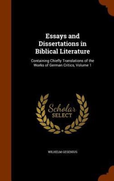 Cover for Wilhelm Gesenius · Essays and Dissertations in Biblical Literature (Inbunden Bok) (2015)