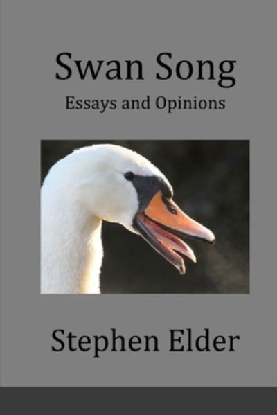 Cover for Stephen Elder · Swan Song (Book) (2023)