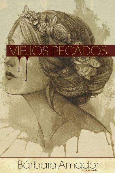 Cover for Barbara Amador · Viejos Pecados (Paperback Book) (2016)