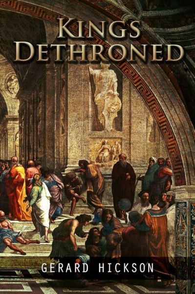 Cover for Gerrard Hickson · King's Dethroned (Taschenbuch) (2018)