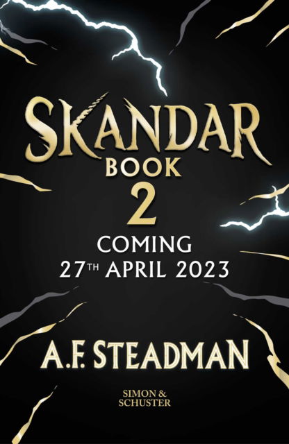 Skandar and the Phantom Rider: the spectacular sequel to Skandar and the Unicorn Thief, the biggest fantasy adventure since Harry Potter - Skandar - A.F. Steadman - Bücher - Simon & Schuster Ltd - 9781398502918 - 27. April 2023