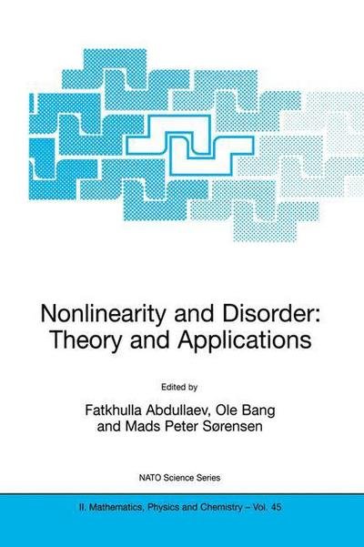 Cover for Fatkhulla K Abdullaev · Nonlinearity and Disorder: Theory and Applications - NATO Science Series II (Hardcover bog) [2001 edition] (2002)