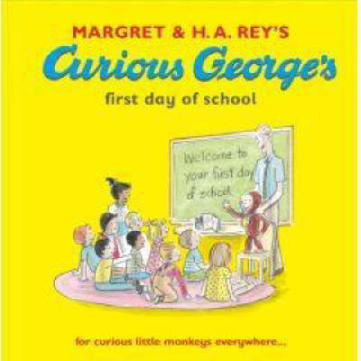 Cover for Margret Rey · Curious George's First Day of School - Curious George (DIV) (2008)