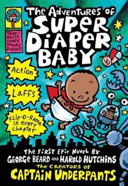 Cover for Dav Pilkey · The Adventures of Super Diaper Baby - Captain Underpants (Gebundenes Buch) (2014)