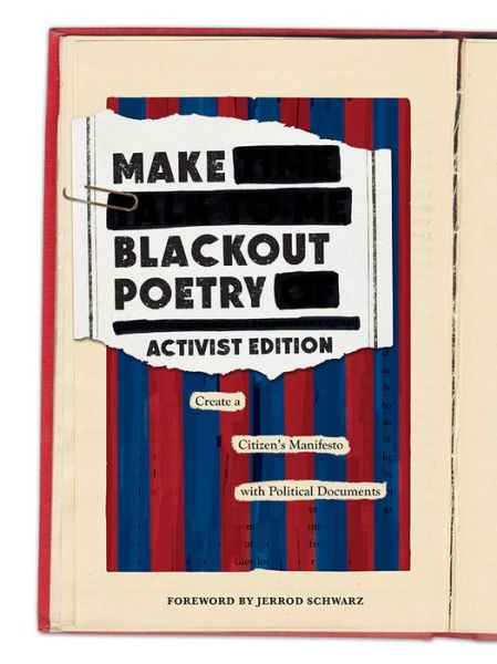 Cover for Abrams Noterie · Make Blackout Poetry: Activist Edition: Create a Citizen's Manifesto with Political Documents (Paperback Book) (2019)