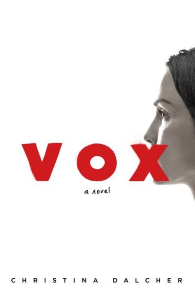 Cover for Christina Dalcher · Vox (Book) [Large print edition. edition] (2018)