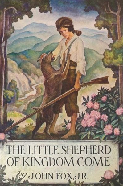 Cover for John Fox · The Little Shepherd of Kingdom Come (Pocketbok) (2015)