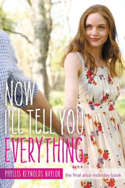 Cover for Phyllis Reynolds Naylor · Now I'll Tell You Everything (Paperback Bog) (2014)