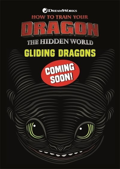 How To Train Your Dragon The Hidden World: Dragon Gliders - How to Train Your Dragon - Dreamworks - Books - Hachette Children's Group - 9781444946918 - January 24, 2019