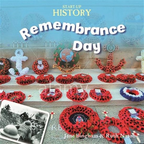 Cover for Jane Bingham · Start-Up History: Remembrance Day - Start-Up History (Paperback Book) [Illustrated edition] (2016)