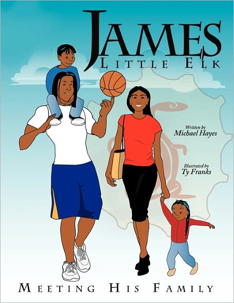 Cover for Michael Hayes · James Little Elk: Meeting His Family (Paperback Book) (2011)