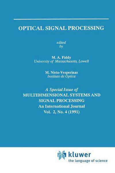 Cover for M a Fiddy · Optical Signal Processing - The Springer International Series in Engineering and Computer Science (Paperback Book) [Softcover reprint of the original 1st ed. 1992 edition] (2012)