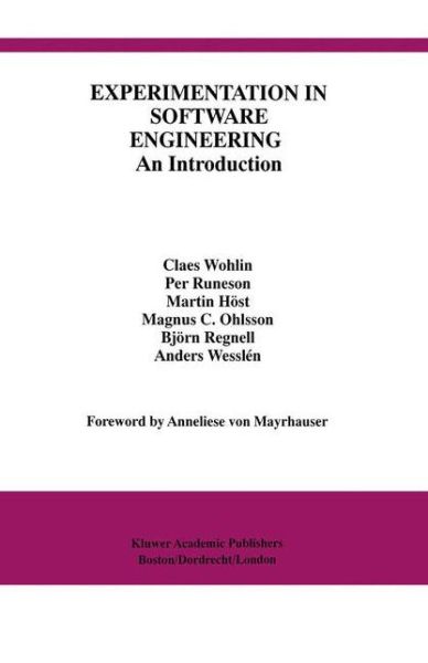 Cover for Claes Wohlin · Experimentation in Software Engineering: an Introduction - International Series in Software Engineering (Paperback Book) [Softcover Reprint of the Original 1st Ed. 2000 edition] (2012)