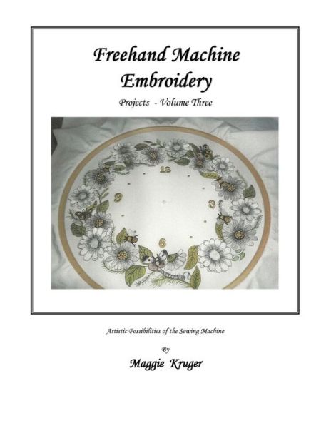 Cover for Maggie Kruger · Freehand Machine Embroidery: Projects (Paperback Book) (2014)