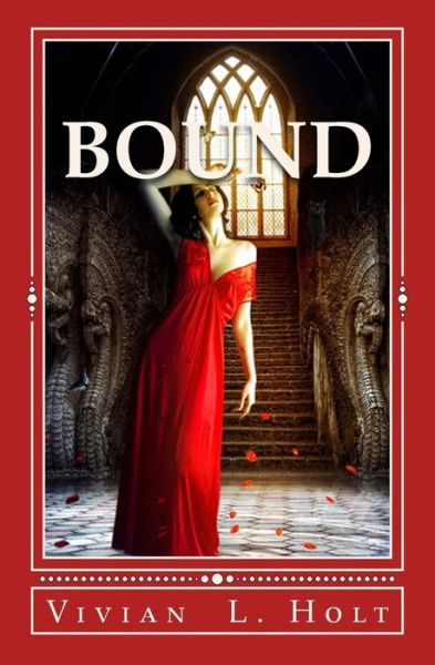 Cover for Vivian L Holt · Bound (Paperback Book) (2012)