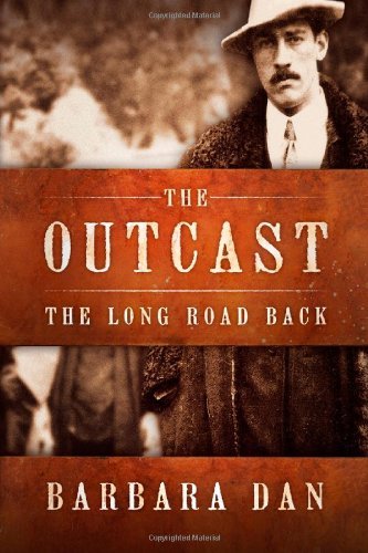 Cover for Barbara Dan · The Outcast: the Long Road Back (Paperback Bog) (2012)
