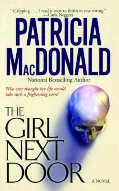 Cover for Patricia Macdonald · The Girl Next Door (Pocketbok) (2013)