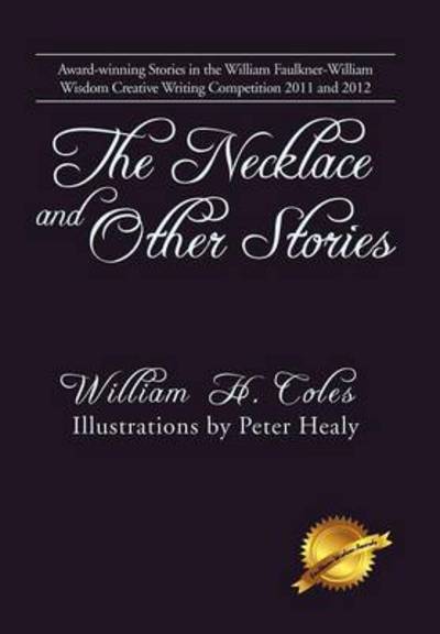 Cover for Coles, William H, Jr · The Necklace and Other Stories (Hardcover Book) (2012)