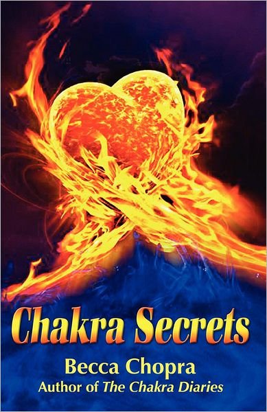 Cover for Becca Chopra · Chakra Secrets (Paperback Book) (2012)