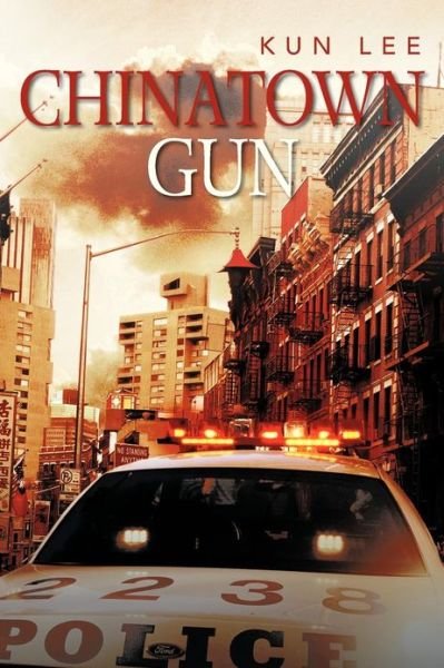 Cover for Kun Lee · Chinatown Gun (Pocketbok) (2013)