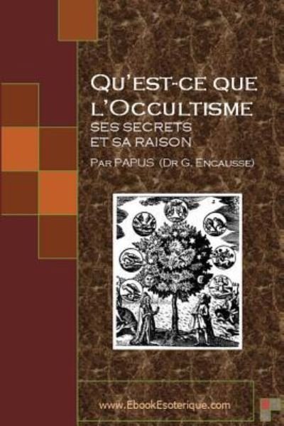 Cover for Papus · Qu'est-ce que l'Occultisme (Paperback Book) (2013)