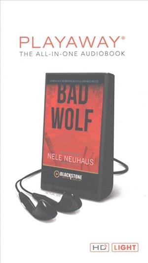 Bad Wolf - Nele Neuhaus - Andet - Blackstone Audiobooks - 9781482962918 - 21. januar 2014