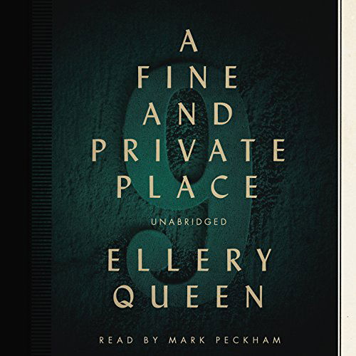 Cover for Ellery Queen · A Fine and Private Place (Ellery Queen Mysteries, 1971) (MP3-CD) [Unabridged Mp3cd edition] (2014)