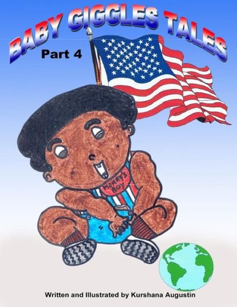 Cover for Kurshana Augustin · Baby Giggles Tales Part 4: Obama for Everyone! (Paperback Bog) (2013)