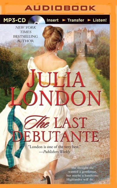 The Last Debutante - Julia London - Audiolibro - Brilliance Audio - 9781491575918 - 4 de noviembre de 2014