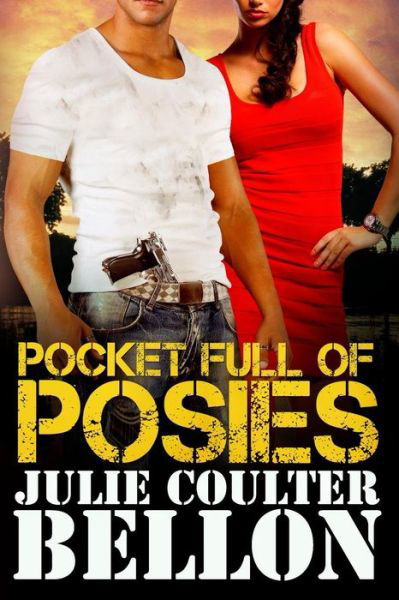 Cover for Julie Coulter Bellon · Pocket Full of Posies (Taschenbuch) (2013)