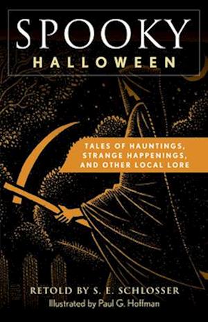 Cover for S. E. Schlosser · Spooky Halloween: Tales of Hauntings, Strange Happenings, and Other Local Lore - Spooky (Taschenbuch) (2025)