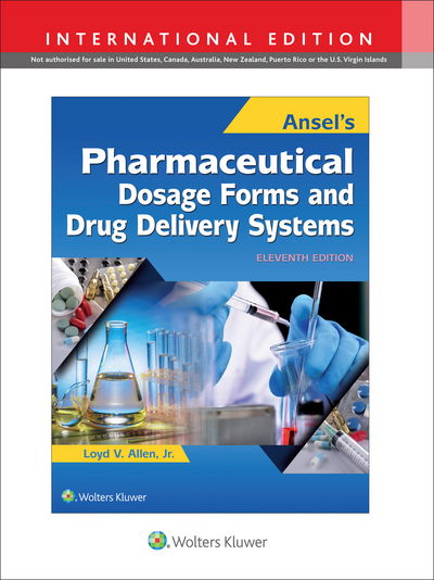 Cover for Loyd Allen · Ansel's Pharmaceutical Dosage Forms and Drug Delivery Systems (Paperback Book) [Eleventh, International edition] (2017)