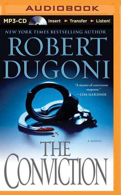 Cover for Robert Dugoni · The Conviction (MP3-CD) (2015)