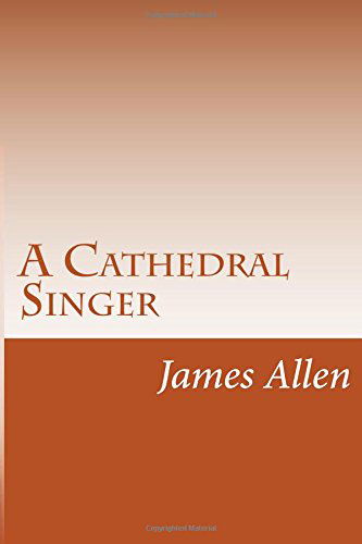 Cover for James Lane Allen · A Cathedral Singer (Paperback Book) (2014)