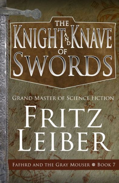 Cover for Fritz Leiber · The Knight and Knave of Swords (Paperback Book) (2021)