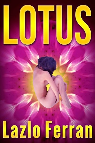 Cover for Lazlo Ferran · Lotus (Paperback Book) (2014)