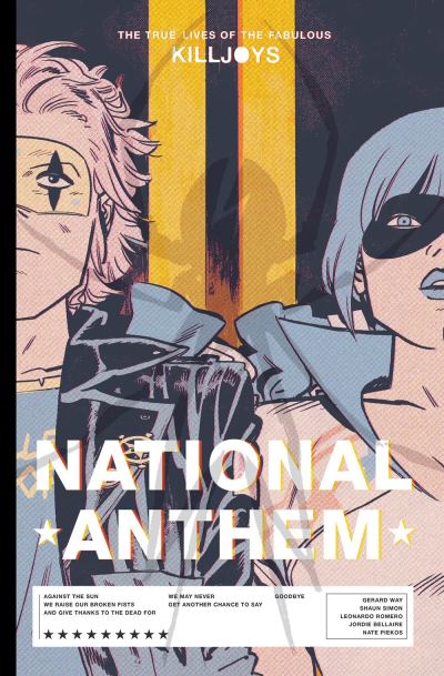 The True Lives of the Fabulous Killjoys: National Anthem Library Edition - Gerard Way - Kirjat - Dark Horse Comics,U.S. - 9781506725918 - tiistai 20. heinäkuuta 2021