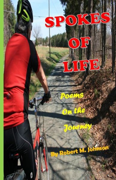 Cover for Robert M Johnson · Spokes of Life (Paperback Book) (2015)