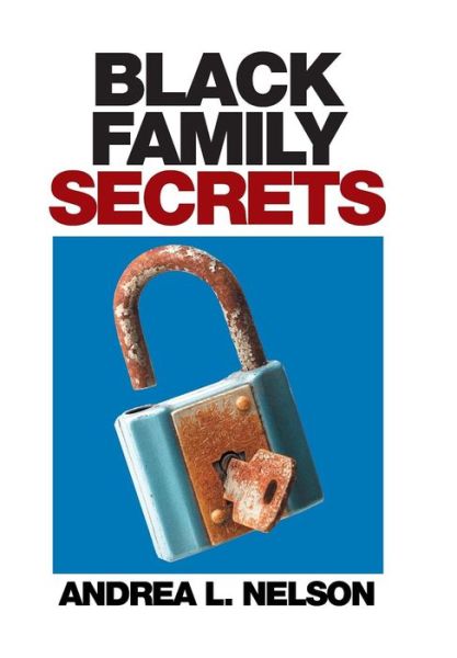 Cover for Andrea L Nelson · Black Family Secrets (Innbunden bok) (2016)