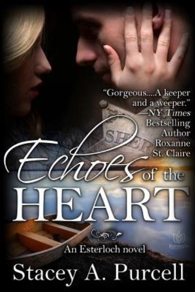 Cover for Stacey a Purcell · Echoes of the Heart (Paperback Book) (2015)