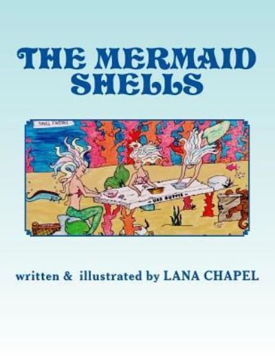 Cover for Lana Chapel · The Mermaid Shells (Paperback Book) (2016)