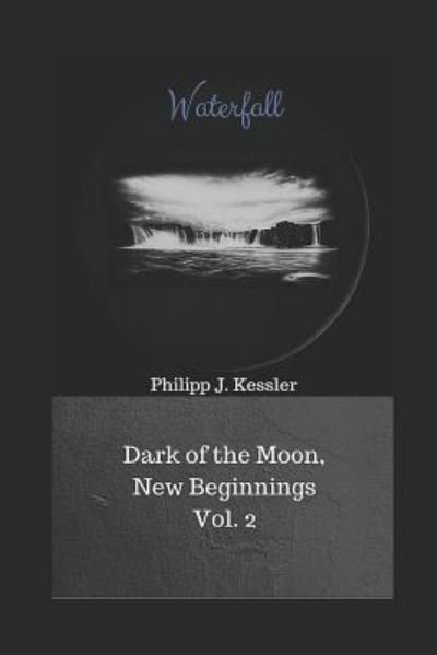Cover for Philipp J Kessler · Waterfall (Pocketbok) (2017)