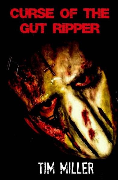 Cover for Tim Miller · Curse of the Gut Ripper (Paperback Bog) (2015)