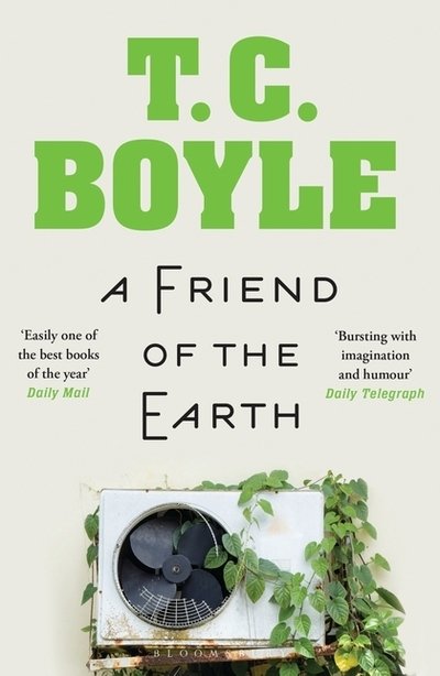 Cover for T. C. Boyle · A Friend of the Earth (Paperback Book) (2019)
