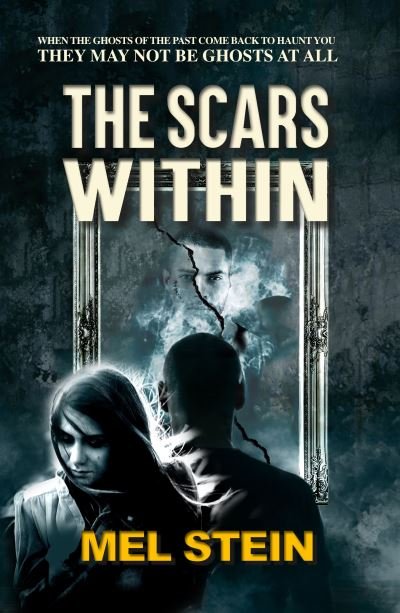 Cover for Mel Stein · The Scars Within (Paperback Book) (2021)