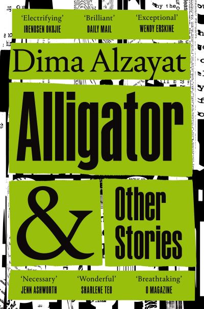 Cover for Dima Alzayat · Alligator and Other Stories (Paperback Book) (2021)