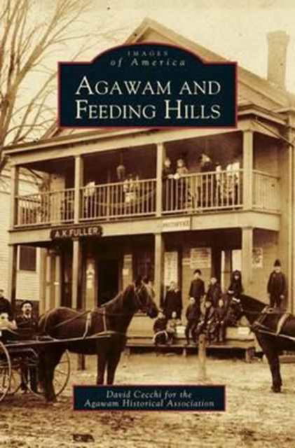 Cover for Agawam Historical Society · Agawam and Feeding Hills (Hardcover Book) (2000)