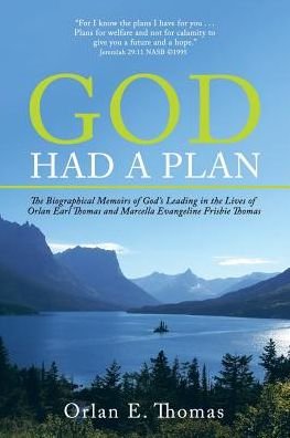 Cover for Orlan E. Thomas · God Had a Plan (Paperback Book) (2017)