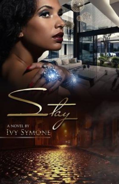 Cover for Ivy Symone · Stay (Paperback Book) (2016)