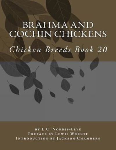 Cover for L C Norris-Elye · Brahma and Cochin Chickens (Paperback Book) (2016)